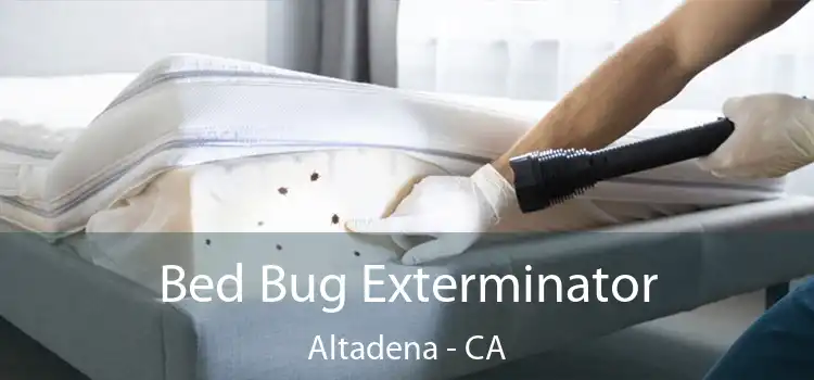 Bed Bug Exterminator Altadena - CA