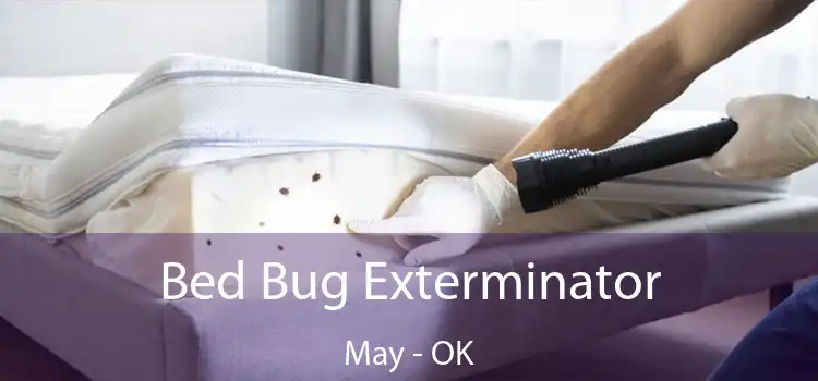  Bed Bug Exterminator May - OK