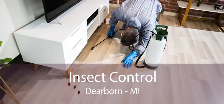 Insect Control Dearborn - MI