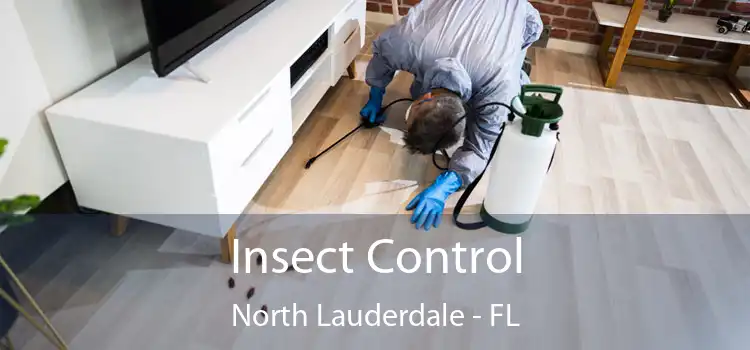  Insect Control North Lauderdale - FL