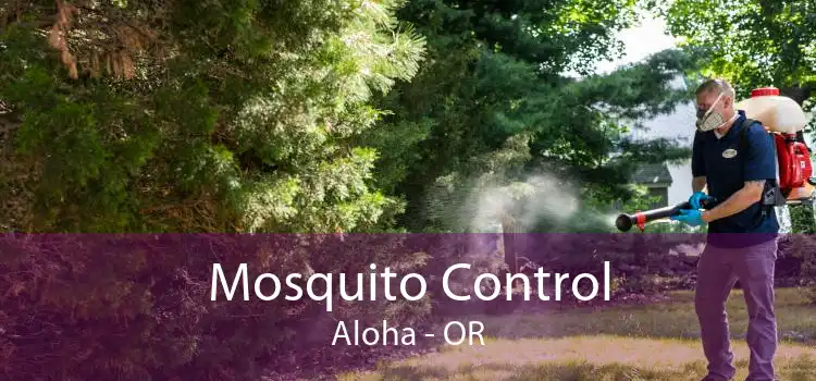 Mosquito Control Aloha - OR