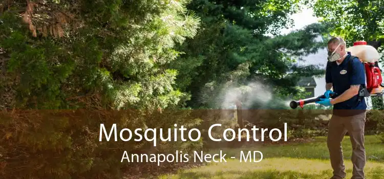Mosquito Control Annapolis Neck - MD