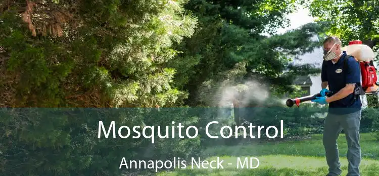  Mosquito Control Annapolis Neck - MD