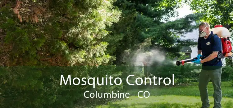 Mosquito Control Columbine - CO