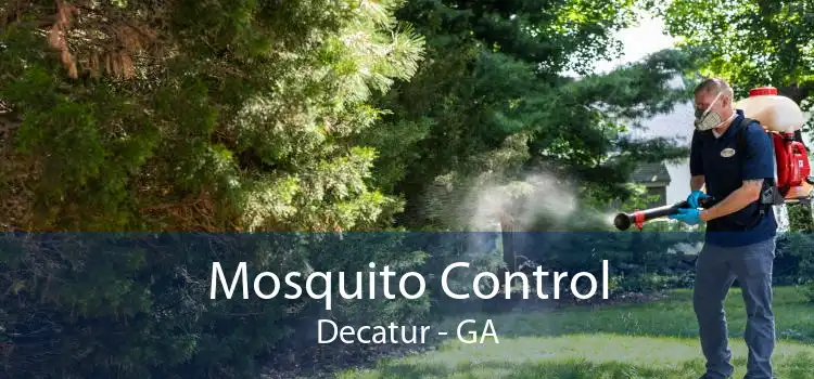 Mosquito Control Decatur - GA