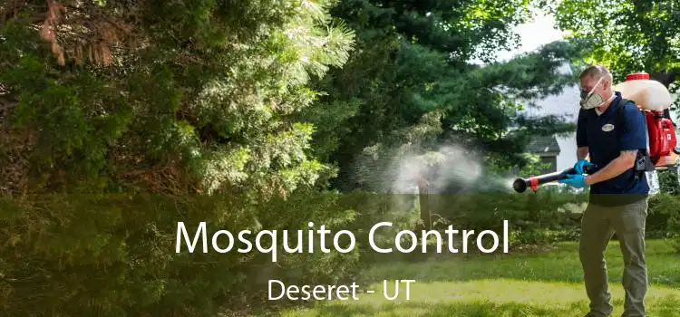  Mosquito Control Deseret - UT