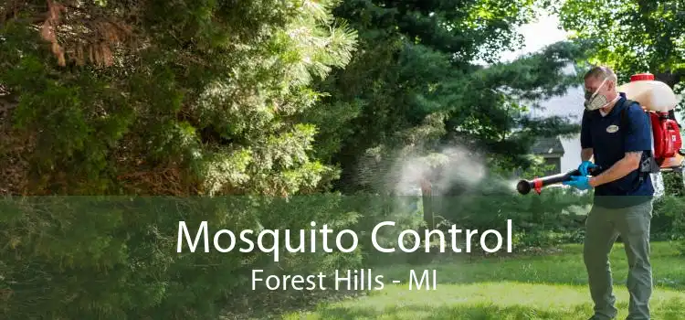 Mosquito Control Forest Hills - MI