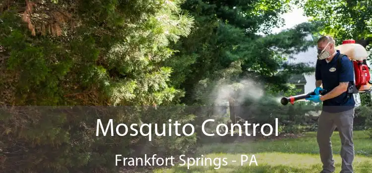  Mosquito Control Frankfort Springs - PA
