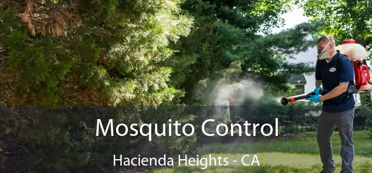  Mosquito Control Hacienda Heights - CA