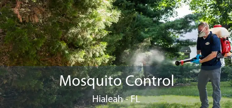  Mosquito Control Hialeah - FL