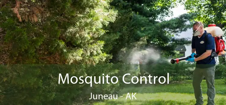  Mosquito Control Juneau - AK