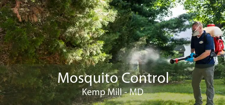 Mosquito Control Kemp Mill - MD