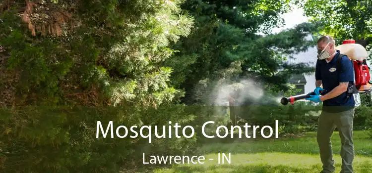  Mosquito Control Lawrence - IN