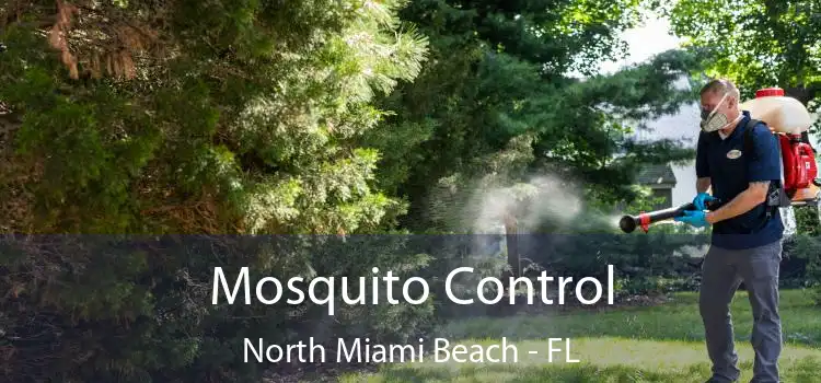  Mosquito Control North Miami Beach - FL