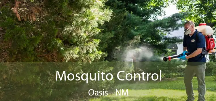  Mosquito Control Oasis - NM
