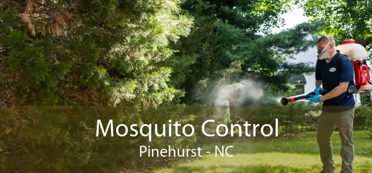 Mosquito Control Pinehurst - NC