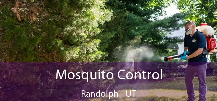  Mosquito Control Randolph - UT