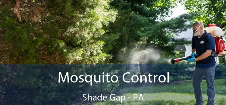  Mosquito Control Shade Gap - PA