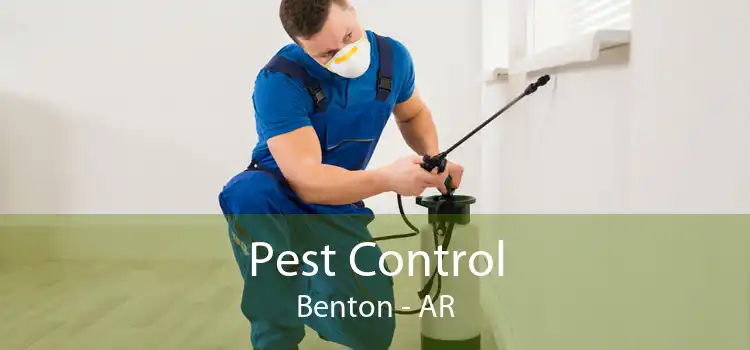 Pest Control Benton - AR