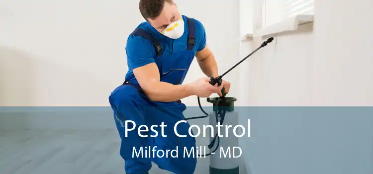 Pest Control Milford Mill - MD
