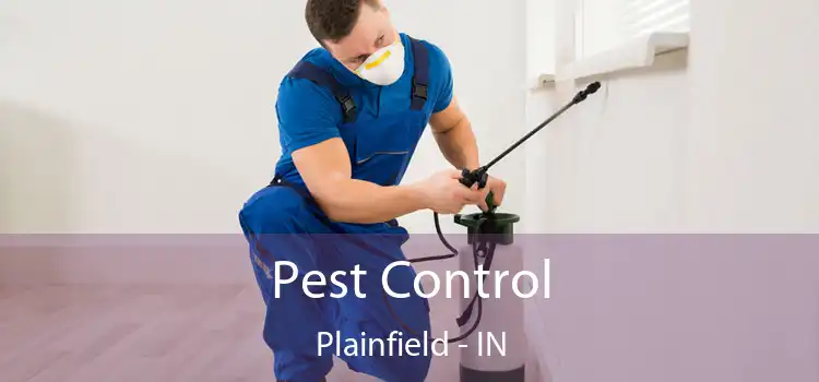 Pest Control Plainfield - IN