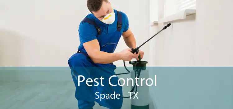 Pest Control Spade - TX
